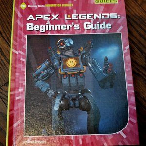 Apex Legends: Beginner's Guide by Josh Gregory from the 21st Century Skills